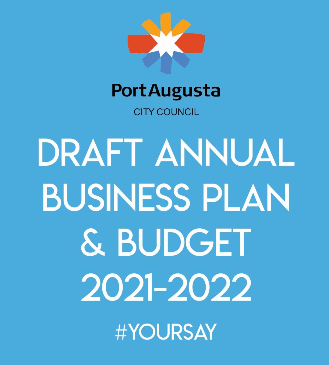Draft Annual Business Plan & Budget 2021-2022 #YourSay